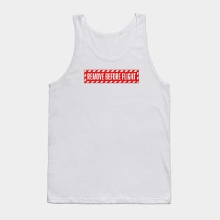 Remove before flight Tank Top